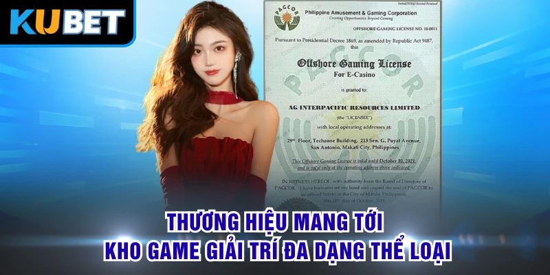 Thương hiệu mang tới kho game giải trí đa dạng thể loại